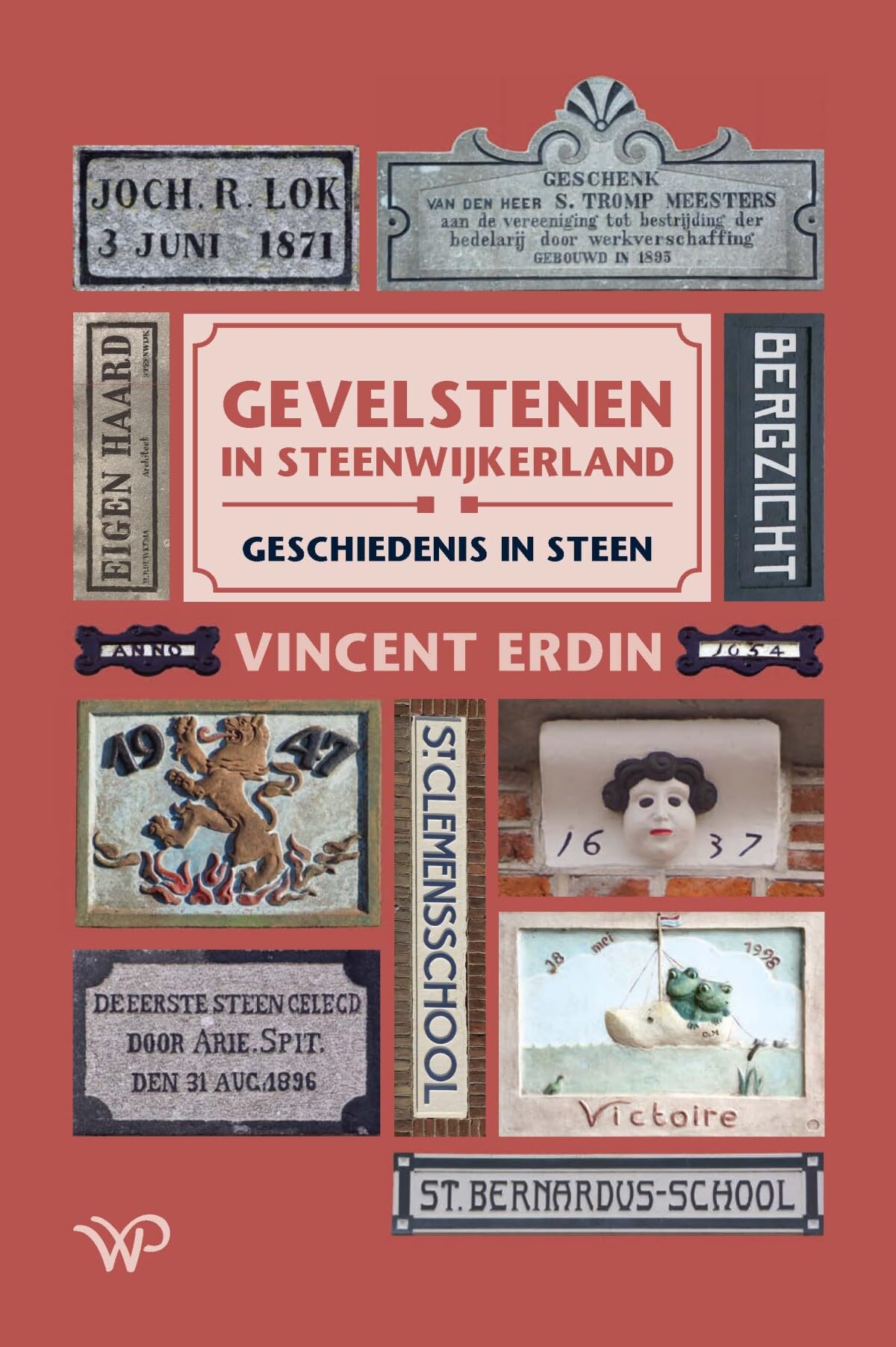 Gevelstenen in Steenwijkerland: Geschiedenis in steen book