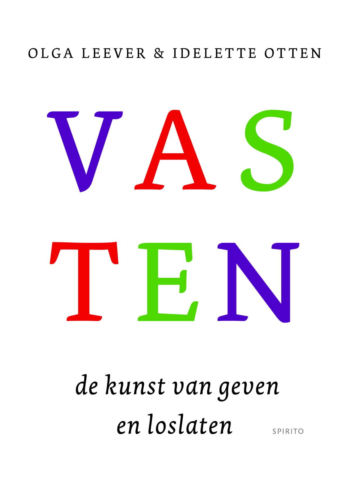 Vasten: de kunst van geven en loslaten book
