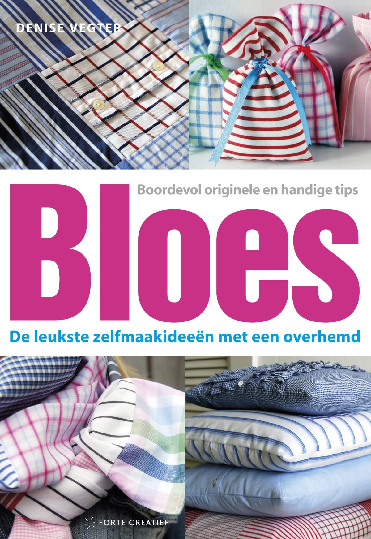 Bloes: De leukste zelfmaakideeën met een overhemd book