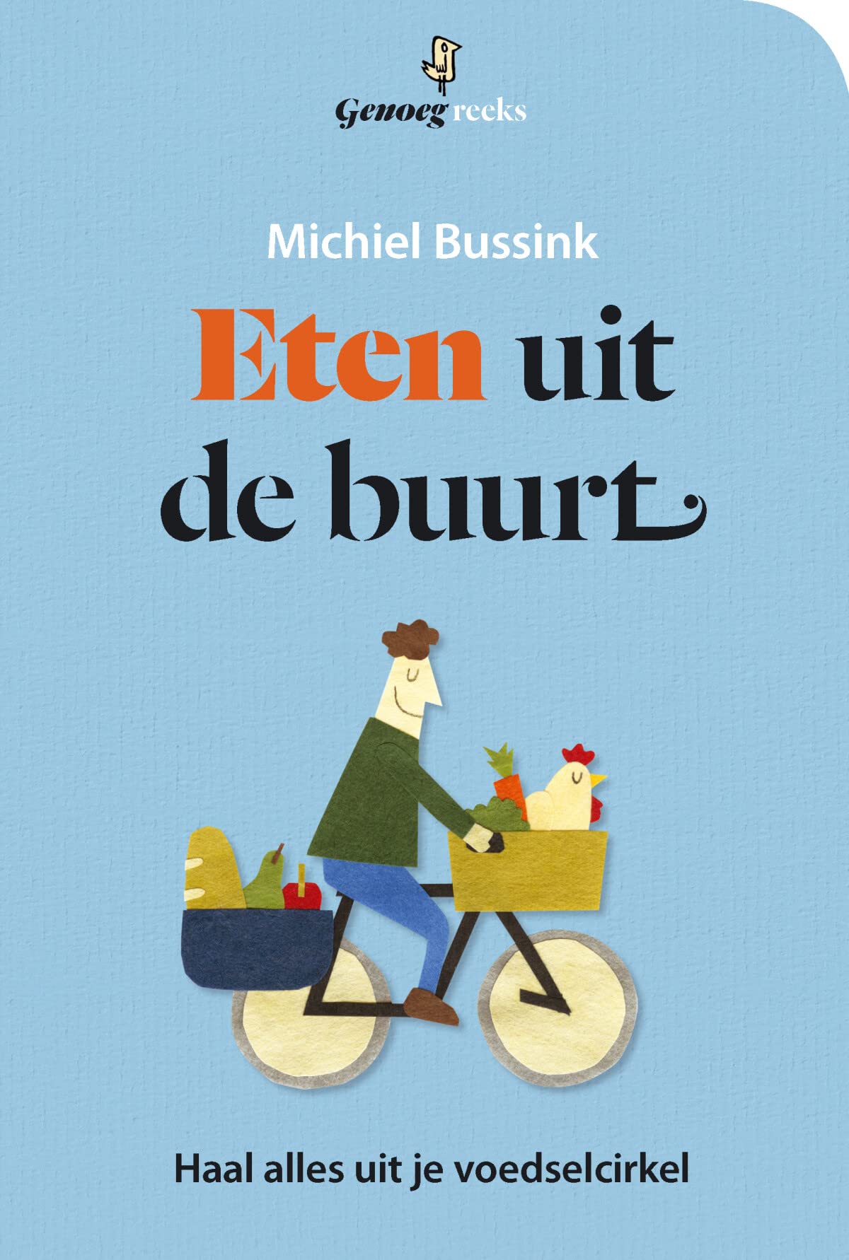 Eten uit de buurt: Haal het uit je voedselcirkel book