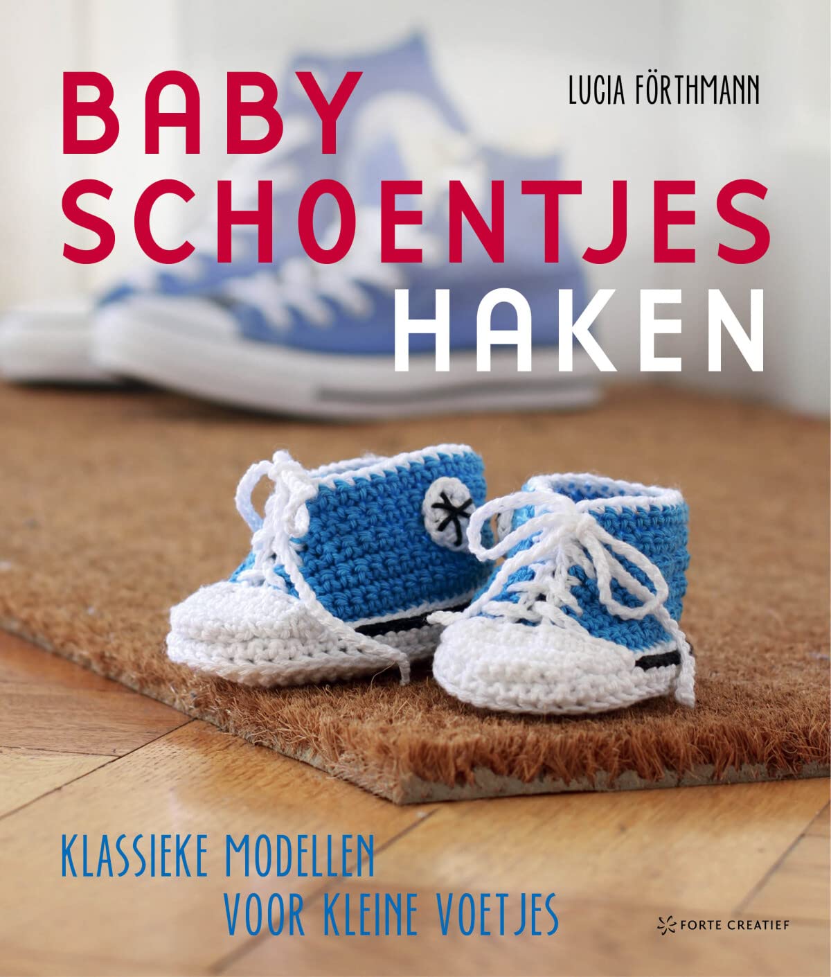 Babyschoentjes haken: Klassieke modellen voor kleine voetjes book