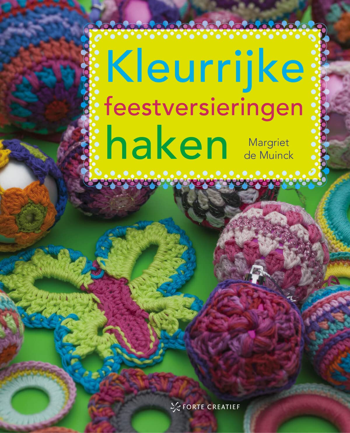 Kleurrijke feestversieringen haken book
