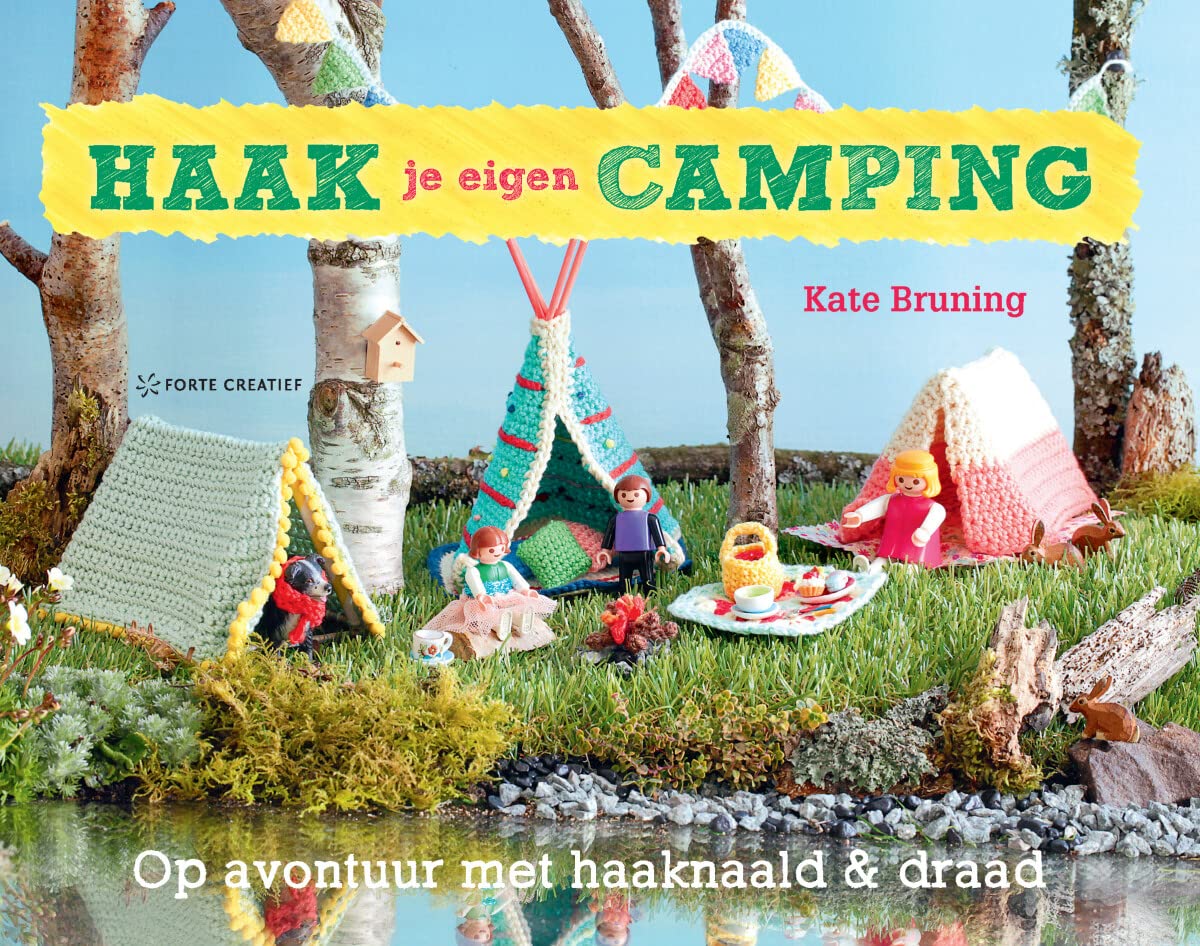 Haak je eigen camping: Op avontuur met haaknaald & draad book