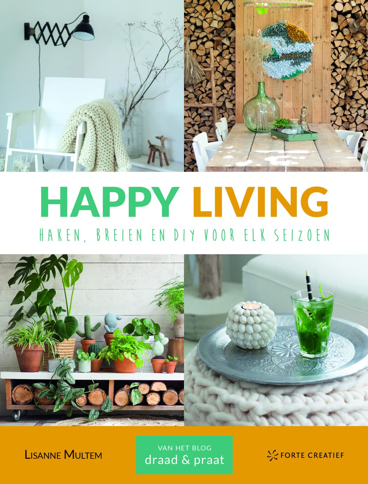 Happy living: haken, breien en DIY voor elk seizoen Books