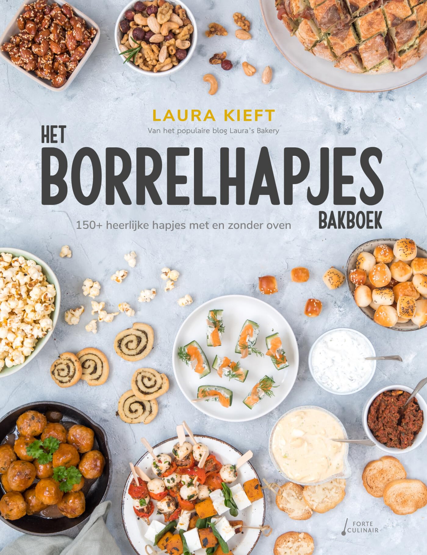 Het borrelhapjes bakboek: 150+ heerlijke hapjes met en zonder oven (Laura's bakery) Leisure, Home & Garden