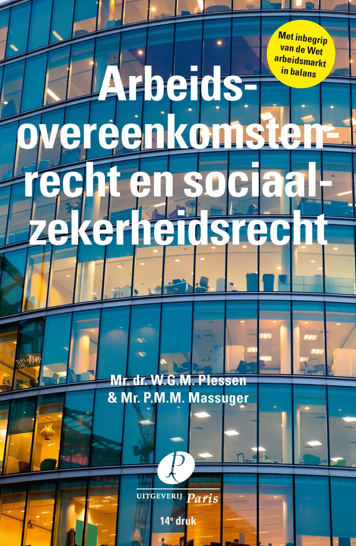 Arbeidsovereenkomstenrecht en sociaalzekerheidsrecht Law