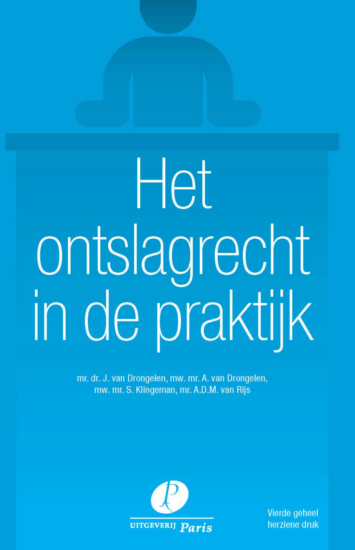 Het ontslagrecht in de praktijk book