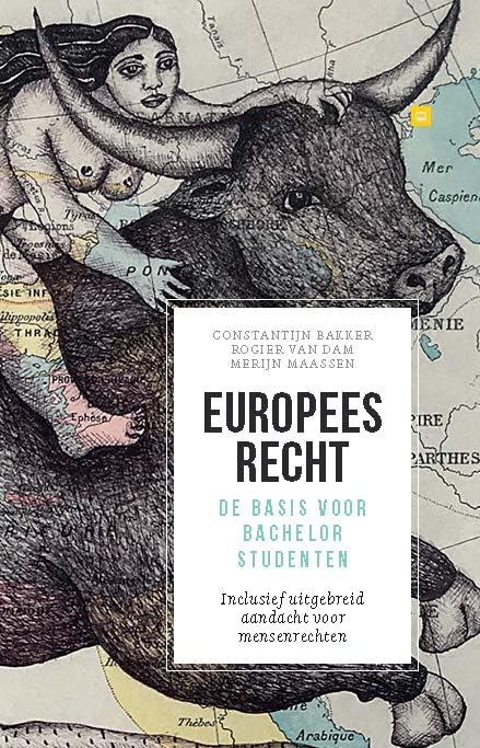 Europees recht: de basis voor bachelorstudenten, inclusief uitgebreid aandacht voor mensenrechten Law