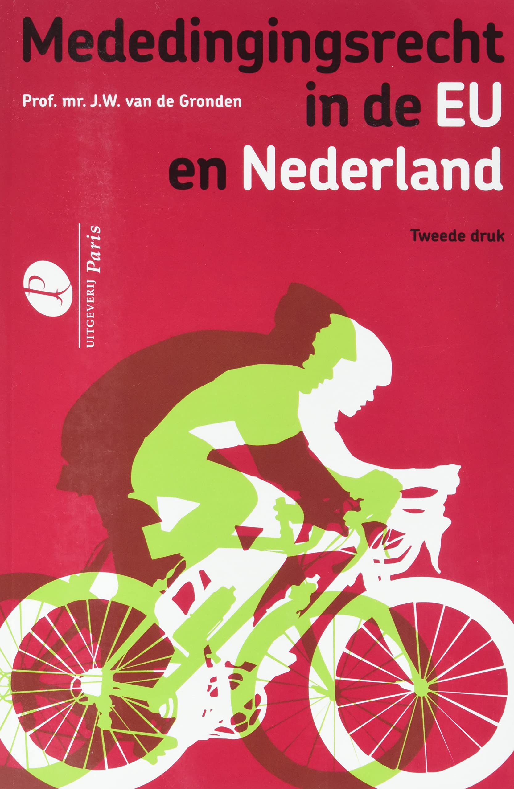 Mededingingsrecht in de EU en Nederland book