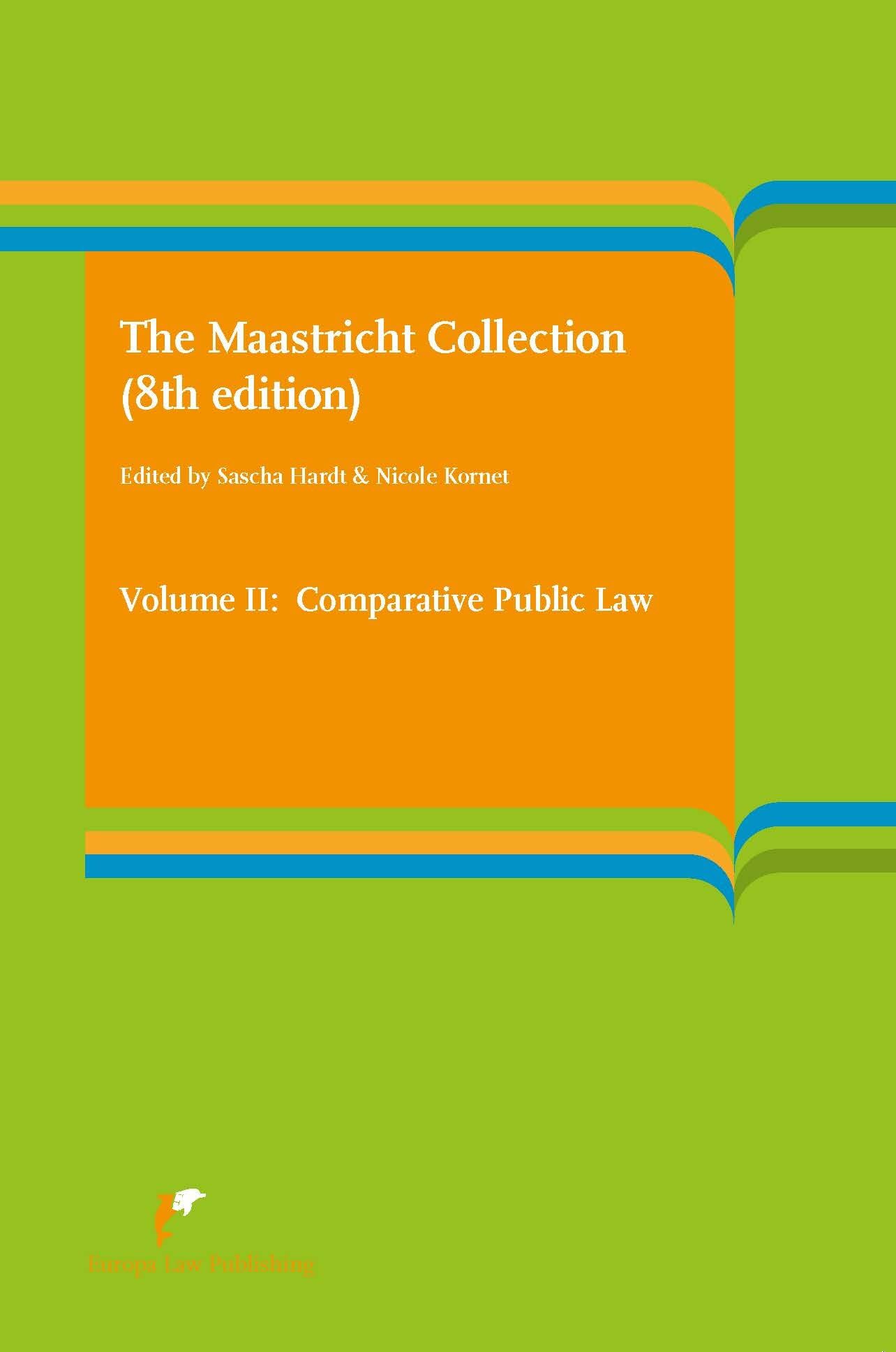 The Maastricht Collection V2: Voilume II: Comparative Public Law Law