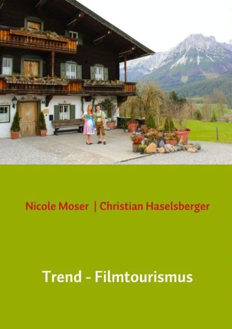 Trend - Filmtourismus: Führt eine Filmproduktion zum Massentourismus, und wird dies zum regionalen Problem? Leisure, Home & Garden