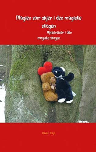 Magien som skjer i den magiske skogen: Opplevelser i den magiske skogen Children's books