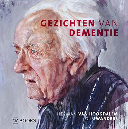 Gezichten van dementie: (5e druk) book