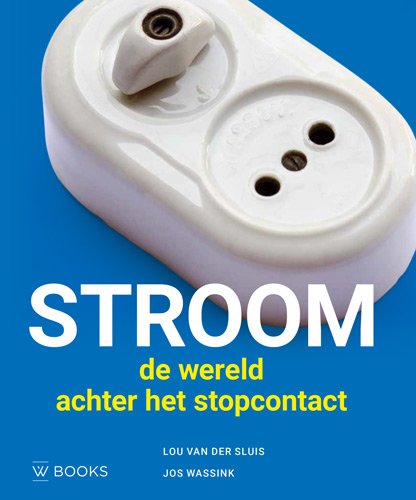 Stroom: de wereld achter het stopcontact book