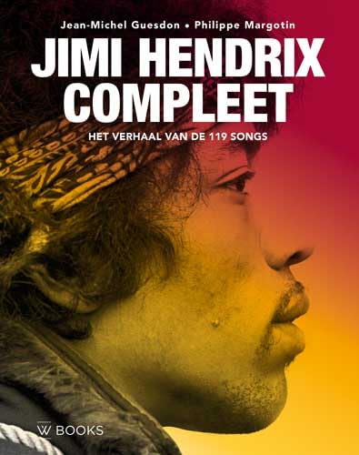 Jimi Hendrix compleet: het verhaal van de 119 songs book