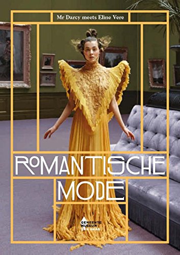 Romantische mode: Mr Darcy meets Eline Vere book
