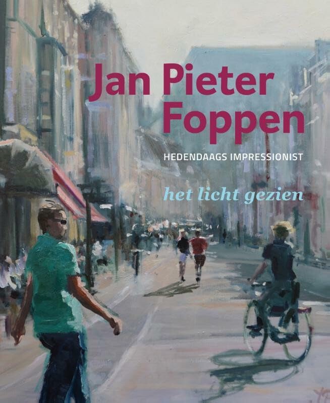 Jan Pieter Foppen: Schilder van licht en leven book