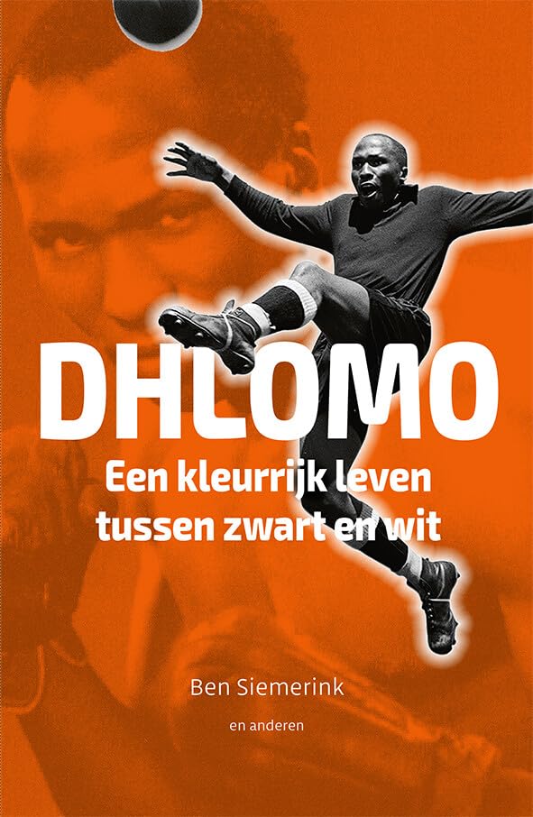 Darius Dhlomo: Voetballer – bokser - muzikant – politiek activist book