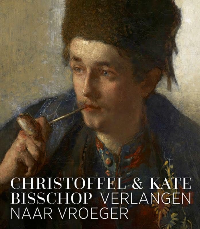 Christoffel & Kate Bisschop: verlangen naar vroeger book