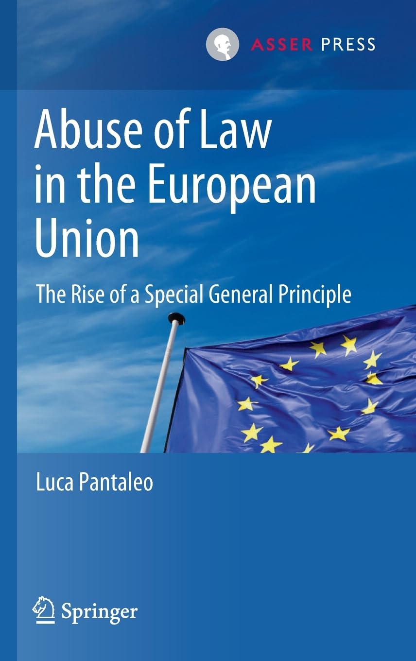 Abuse of Law in the European Union Law