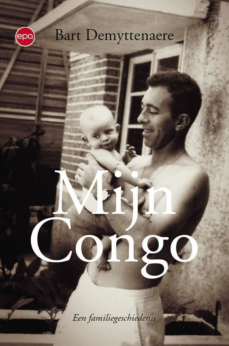 Mijn Congo: een familiegeschiedenis book