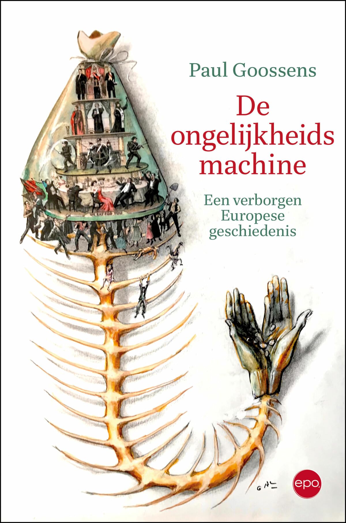 De ongelijkheidsmachine: een verborgen Europese geschiedenis book