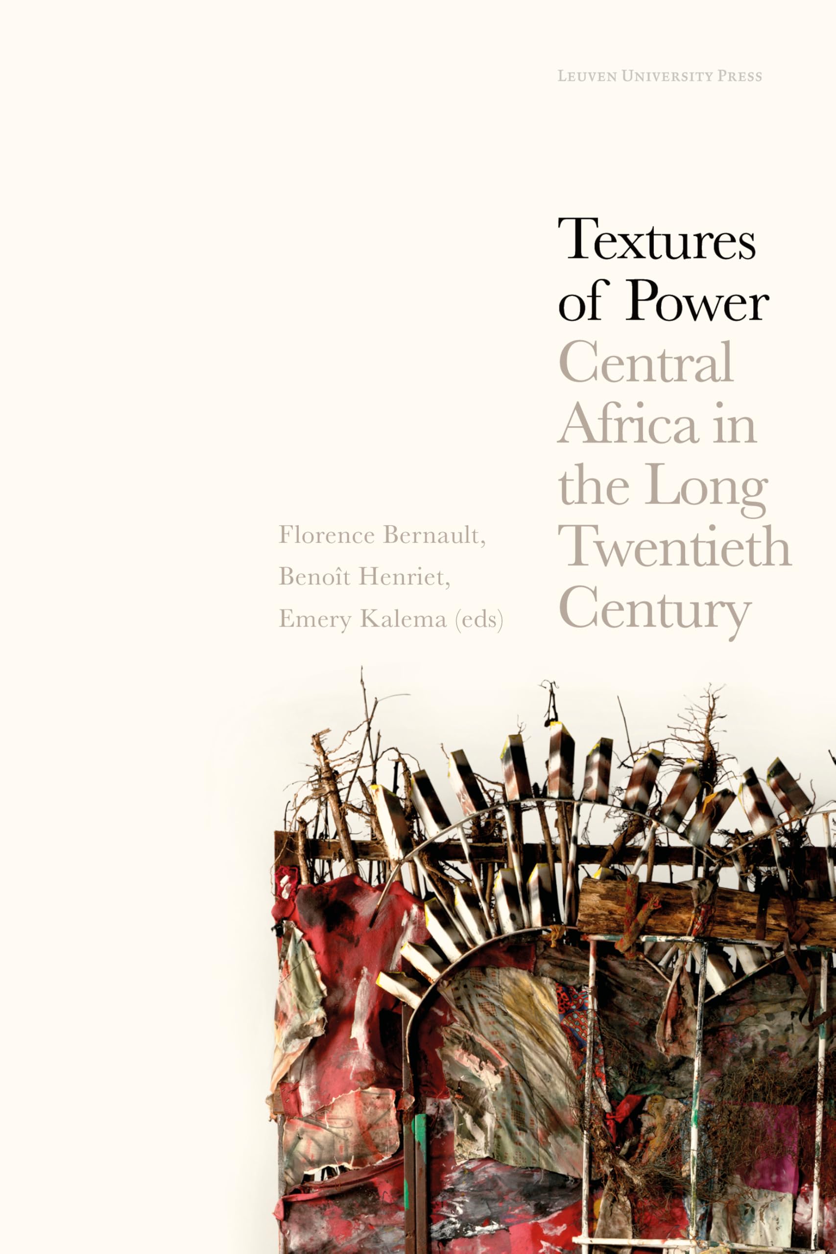 Textures of Power: Central Africa in the Long Twentieth Century General education