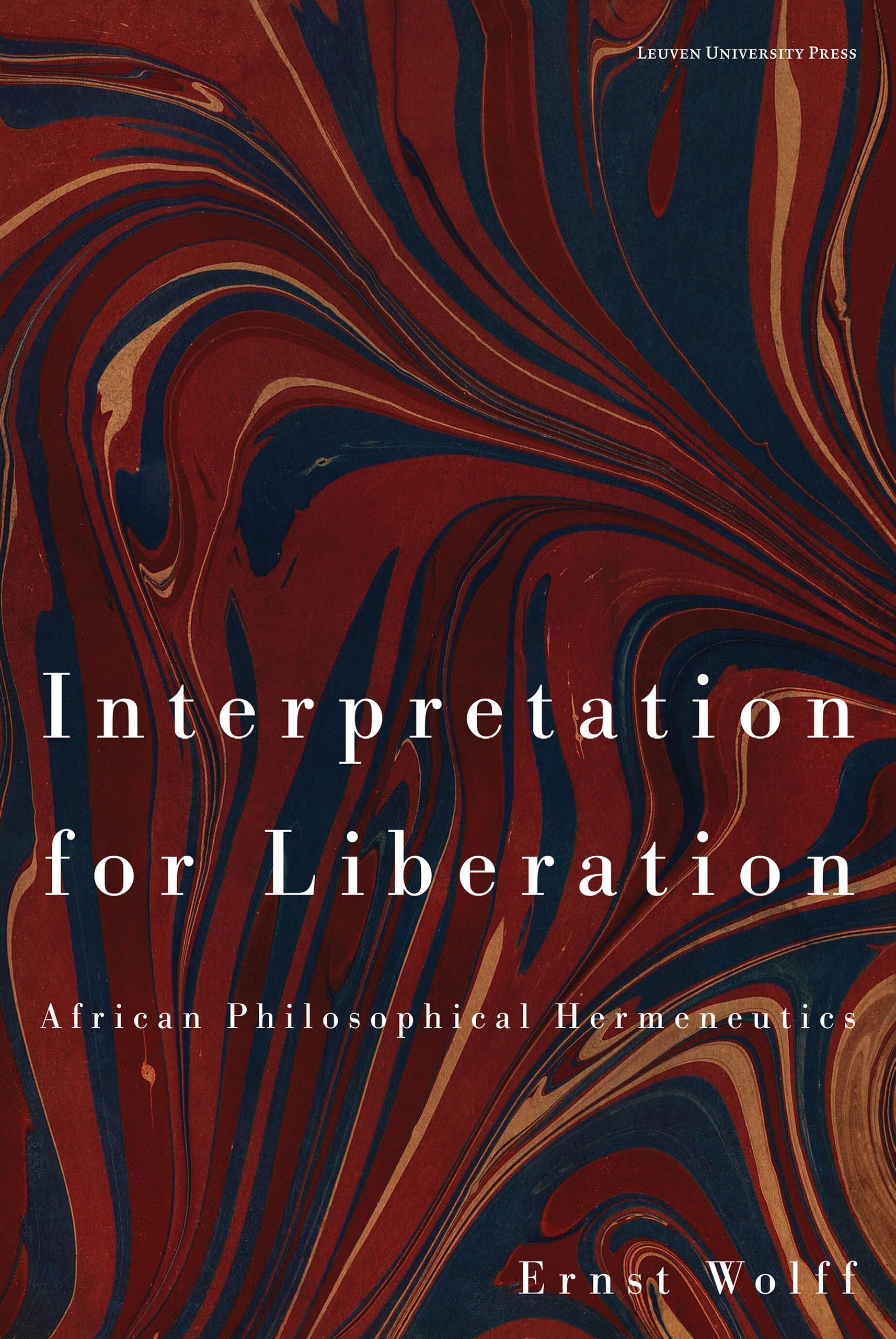 Interpretation for Liberation: African Philosophical Hermeneutics Philosophy