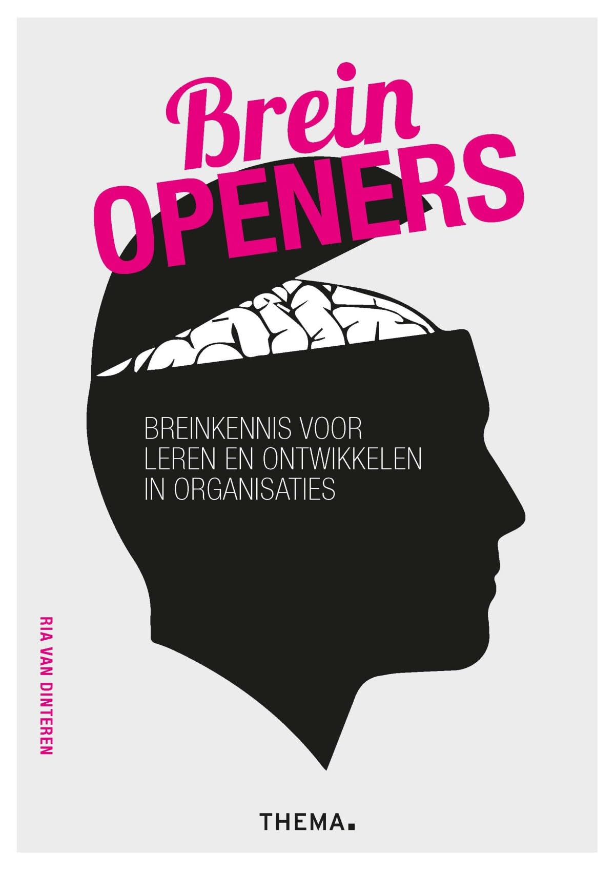 Breinopeners: Breinkennis voor leren en ontwikkelen in organisaties book
