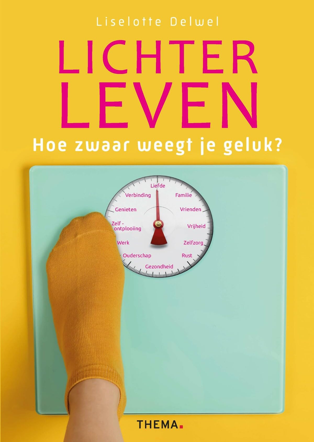 Lichter leven: hoe zwaar weegt je geluk? book