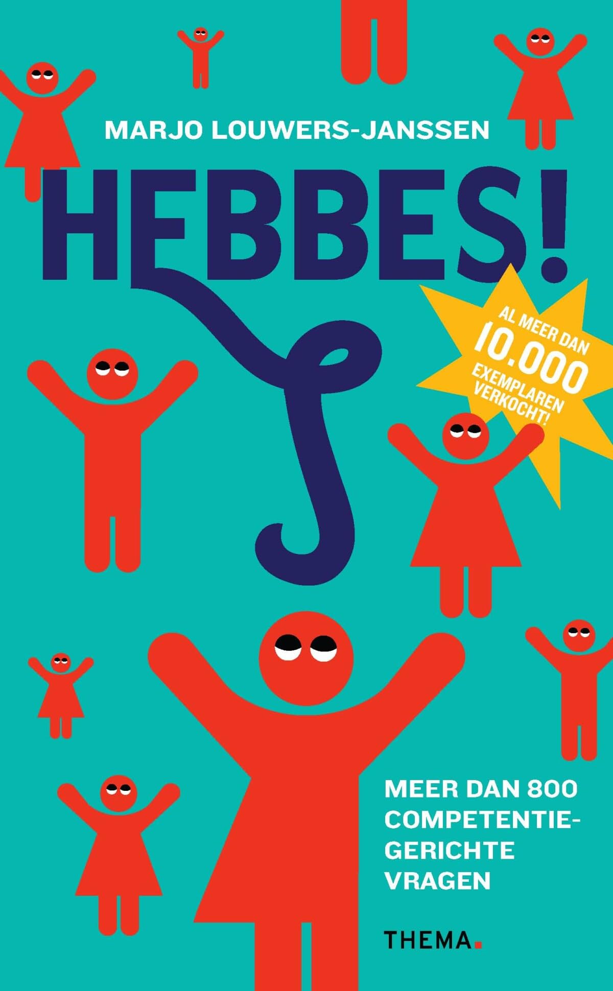 Hebbes!: meer dan 800 competentiegerichte selectievragen Business, Finance & Career