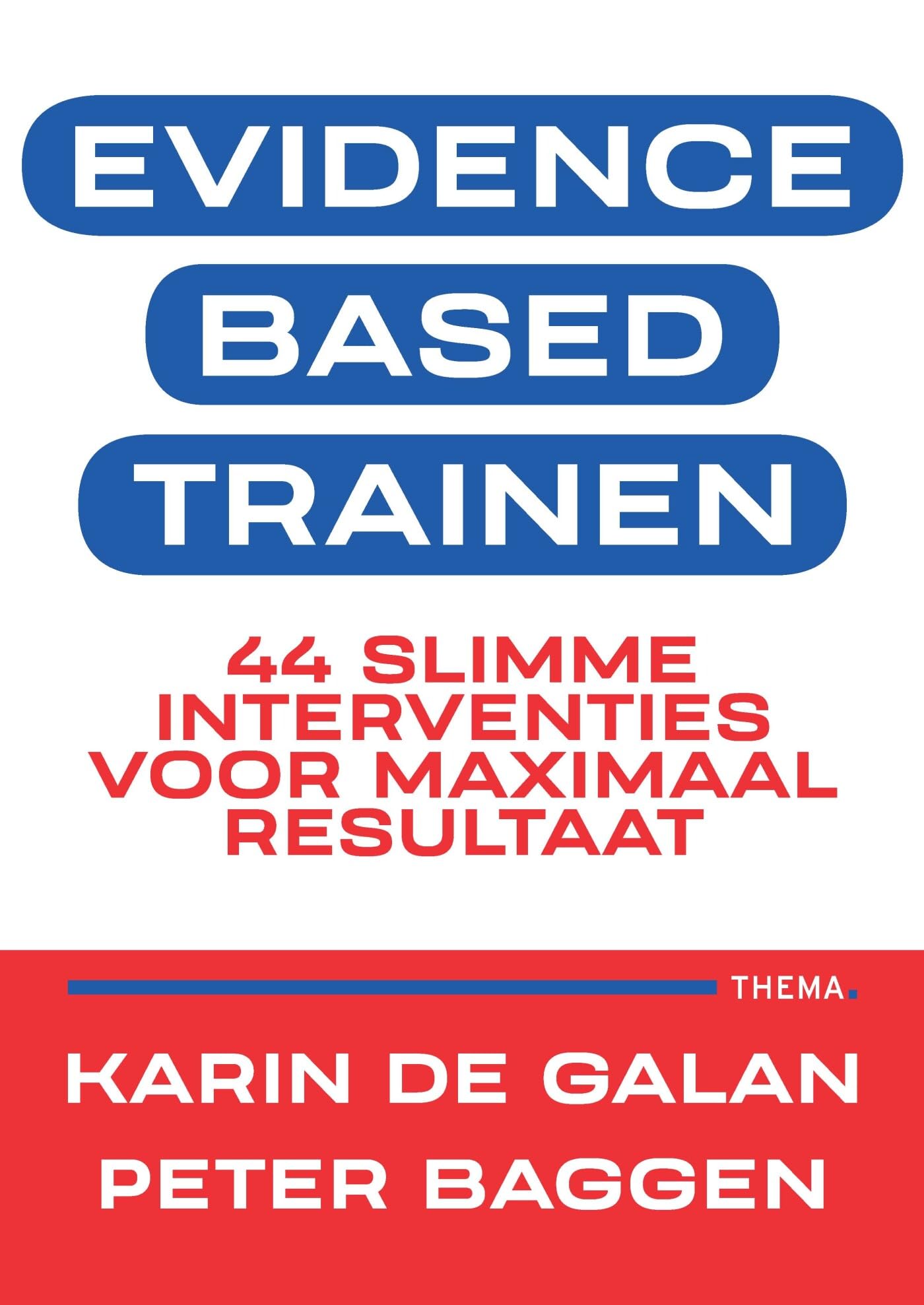 Evidence based trainen: 44 slimme interventies voor maximaal resultaat book