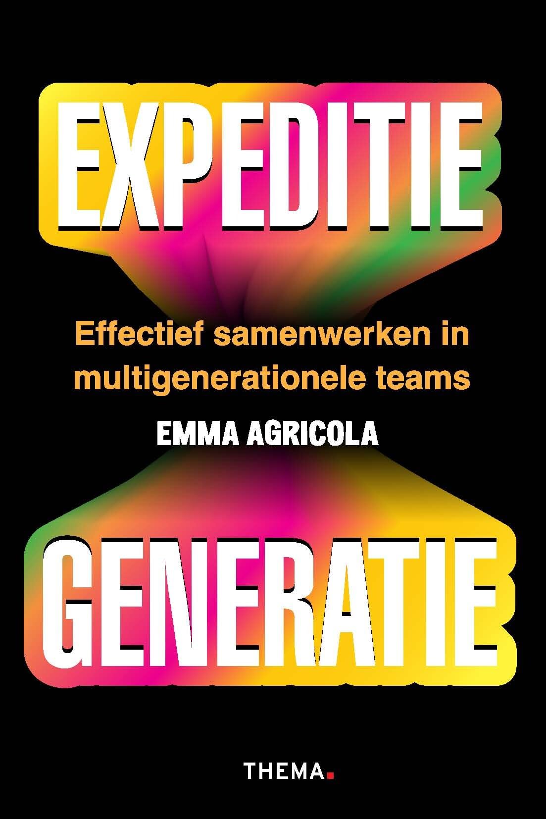 Expeditie Generatie: Effectief samenwerken in multigenerationele teams book
