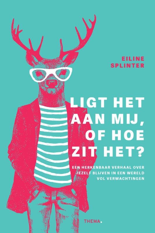 Ligt het aan mij, of hoe zit het?: Een herkenbaar verhaal over jezelf blijven in een wereld vol verwachtingen book