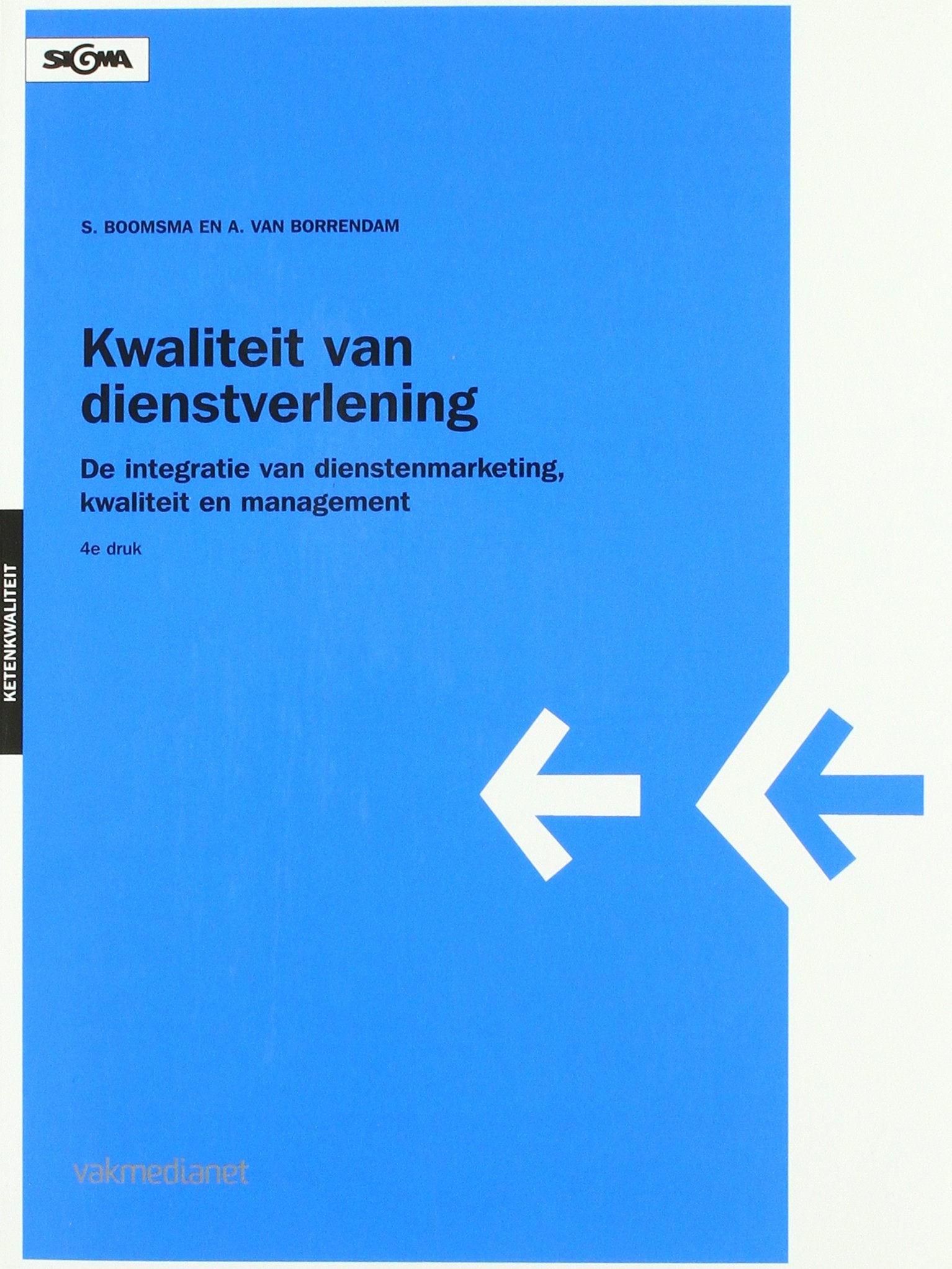 Kwaliteit van dienstverlening: de integratie van dienstenmarketing, kwaliteit en management book