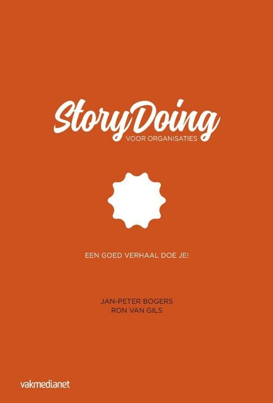 StoryDoing voor organisaties: een goed verhaal doe je! book
