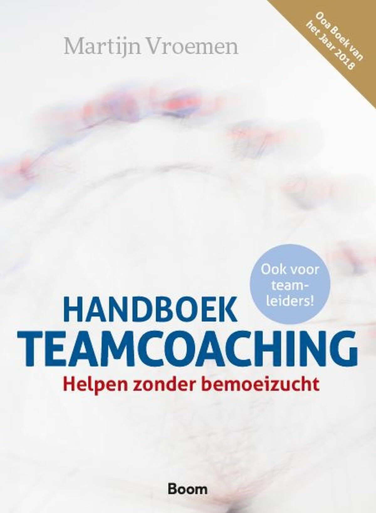 Handboek teamcoaching: helpen zonder bemoeizucht book