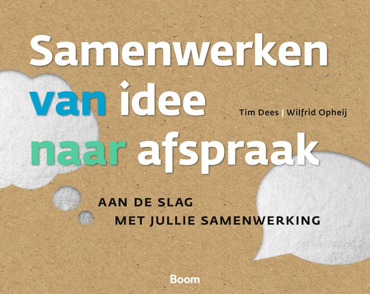 Samenwerken: van idee naar afspraak : aan de slag met jullie samenwerking book