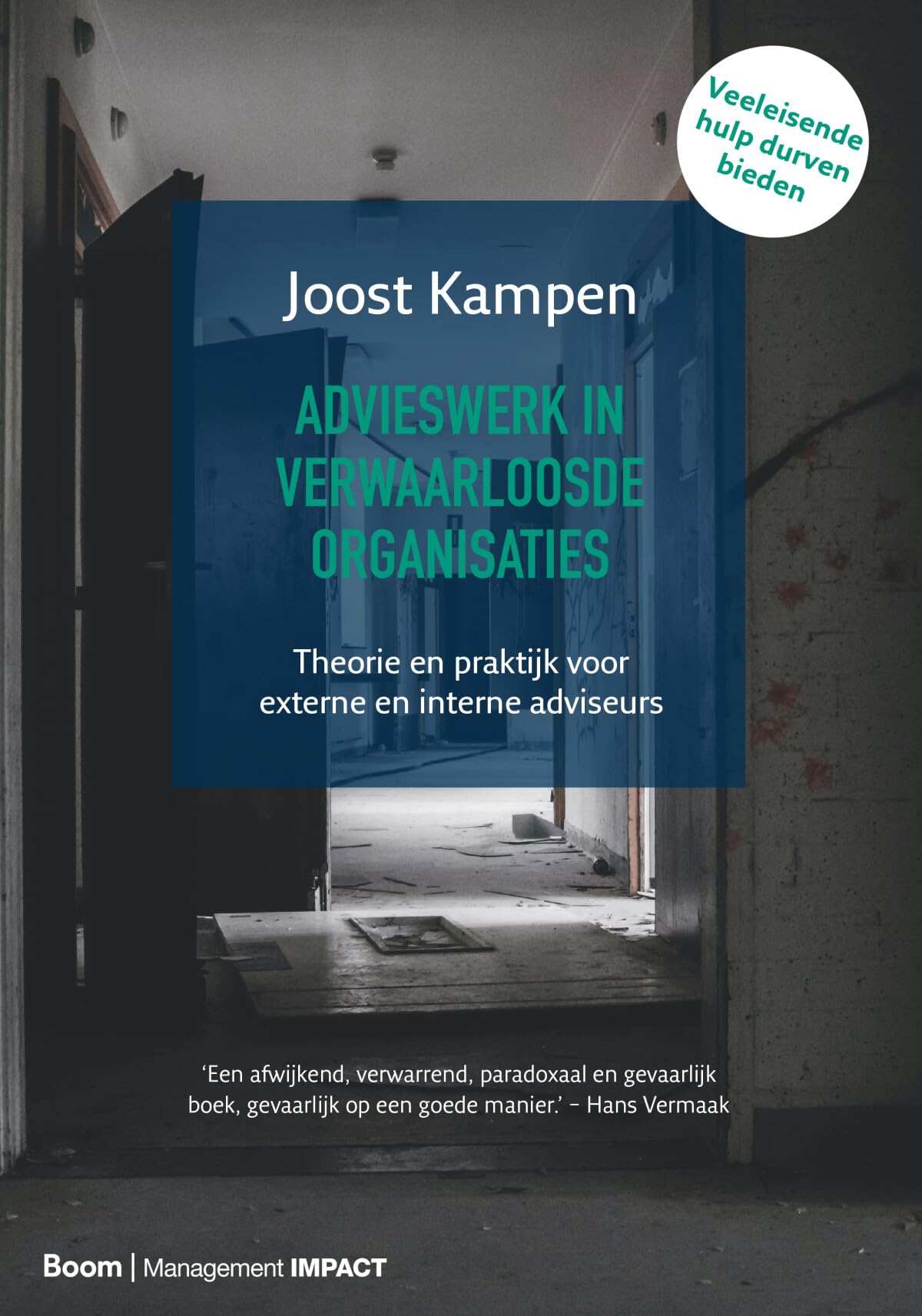 Advieswerk in verwaarloosde organisaties: Theorie en praktijk voor externe en interne adviseurs book