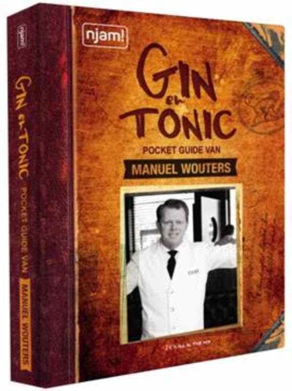 Gin en tonic pocketguide: pocket guide van Manuel Wouters (Njam!) Leisure, Home & Garden