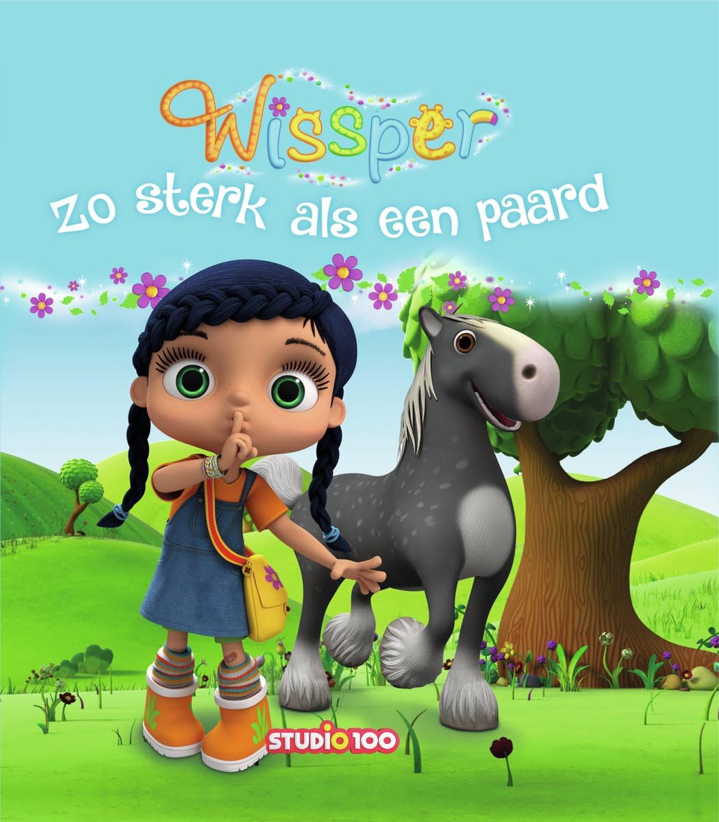 Wissper : voorleesboek 4 - Zo sterk als een paard book