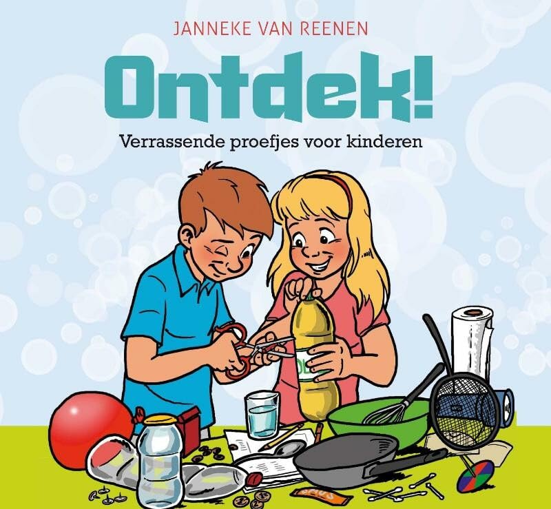 Ontdek!: verrassende proefjes voor kinderen book