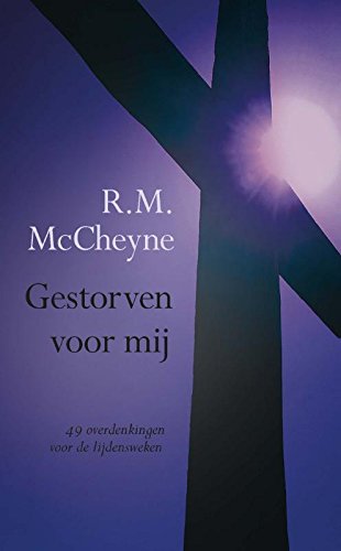 Gestorven voor mij: 49 overdenkingen voor de lijdensweken book