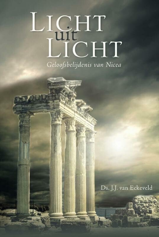 Licht uit Licht: Geloofsbelijdenis van Nicea book