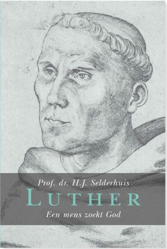 Luther: een mens zoekt God book