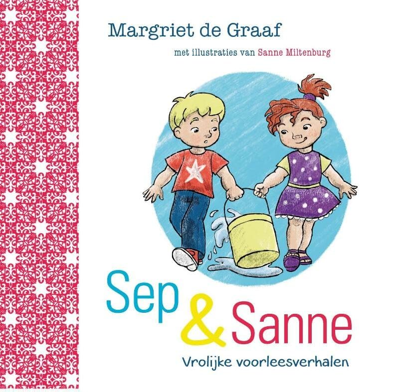 Sep & Sanne: vrolijke voorleesverhalen book