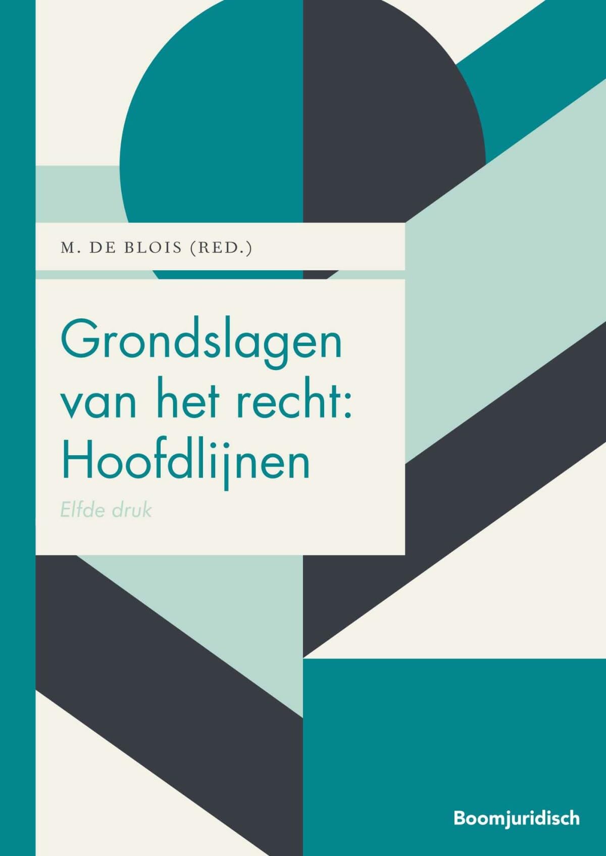 Grondslagen van het recht: Hoofdlijnen book