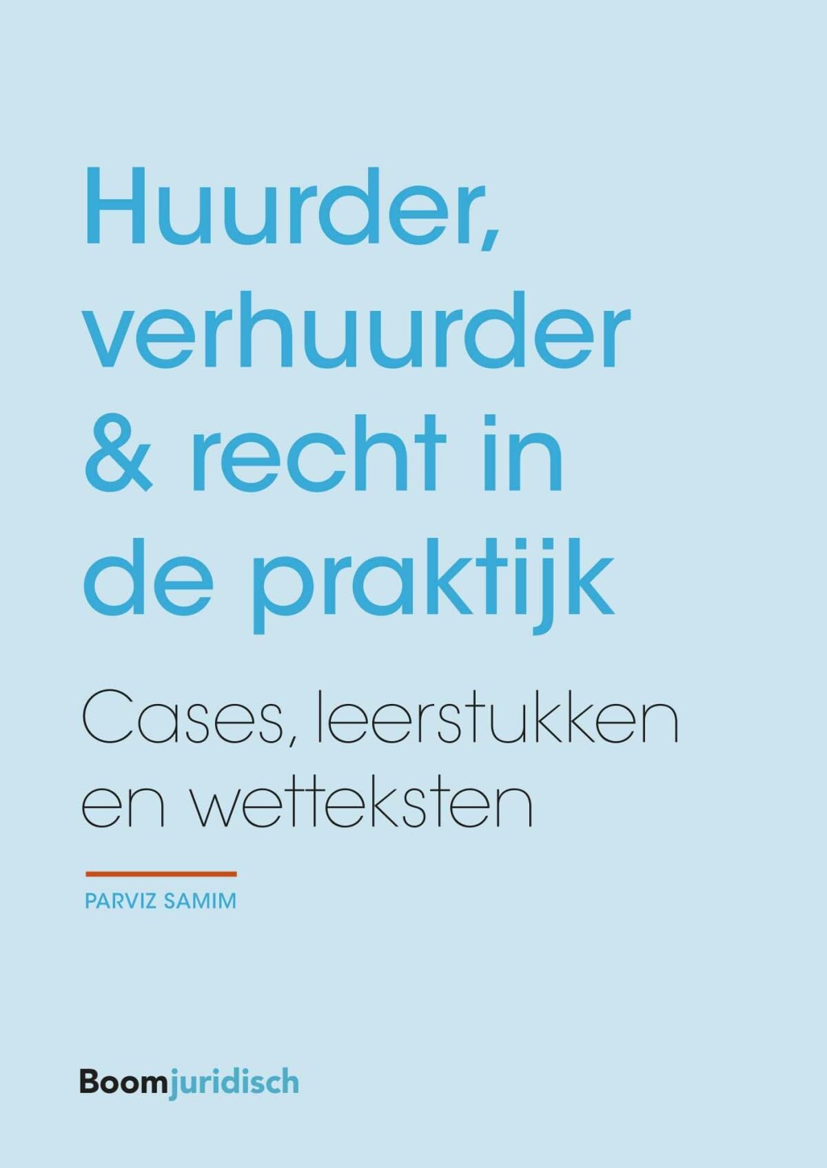 Huurder, verhuurder & recht in de praktijk book