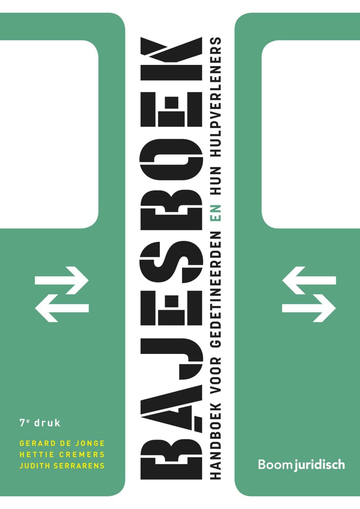 Bajesboek: Handboek voor gedetineerden en hun hulpverleners book
