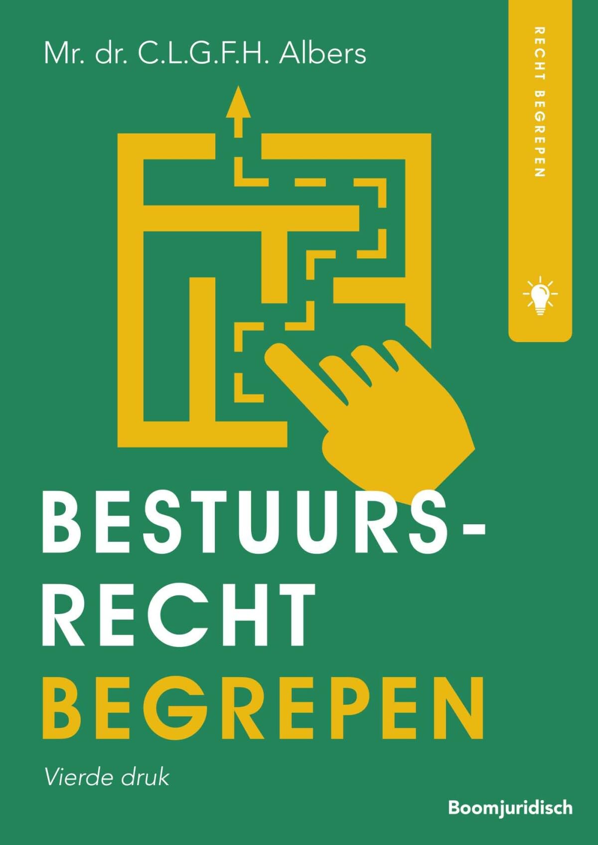 Bestuursrecht begrepen Law